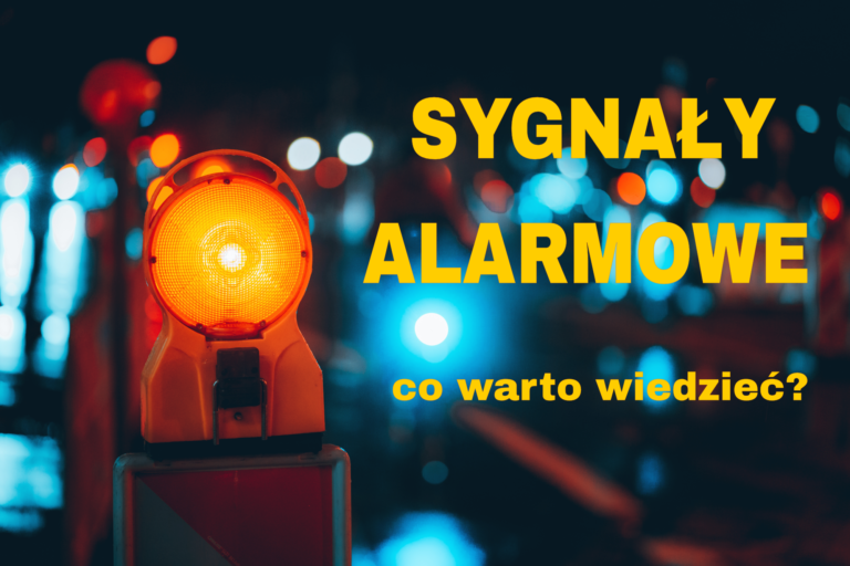 Sygnały alarmowe – warto wiedzieć